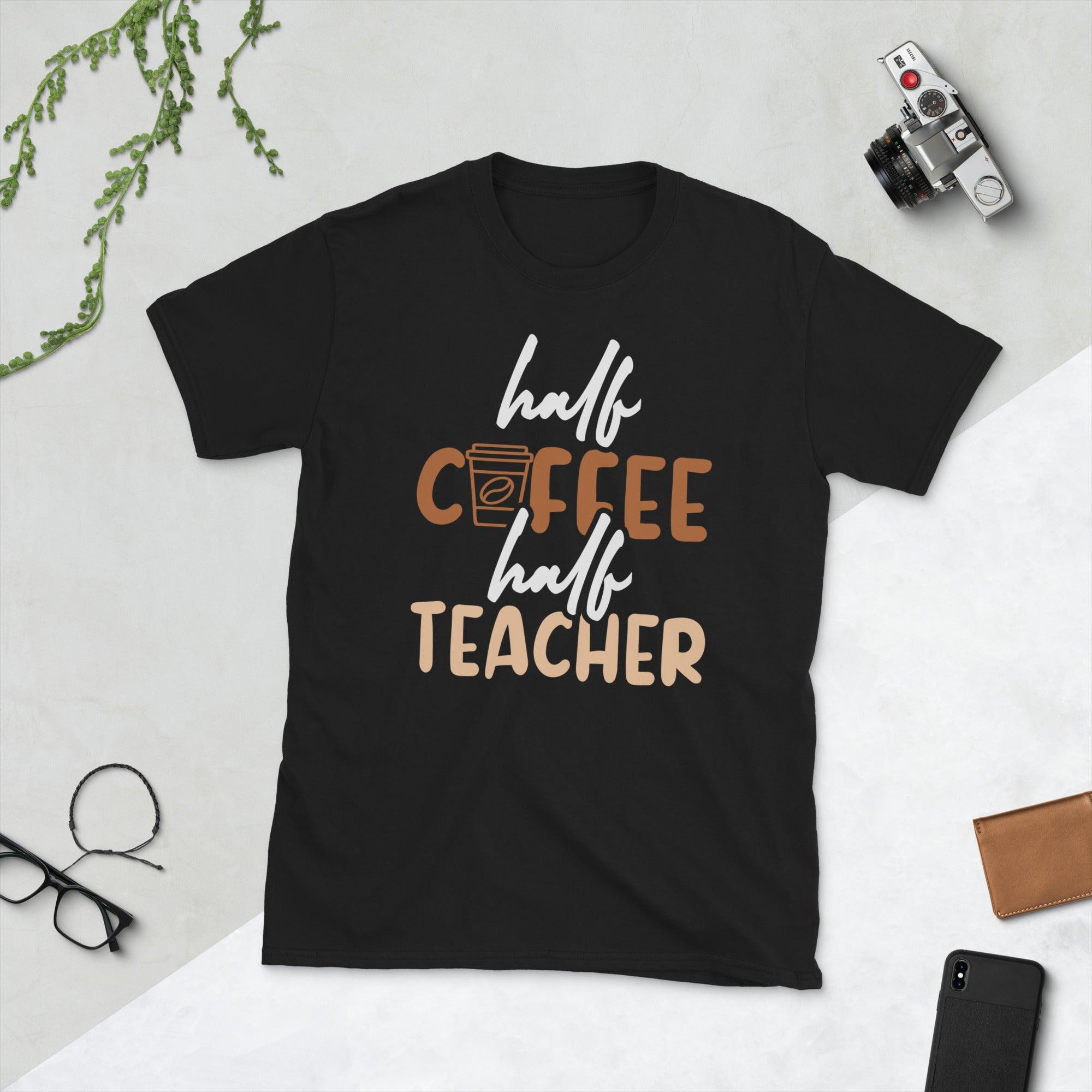 half coffee half teacher Unisex Tee - plusminusco.com