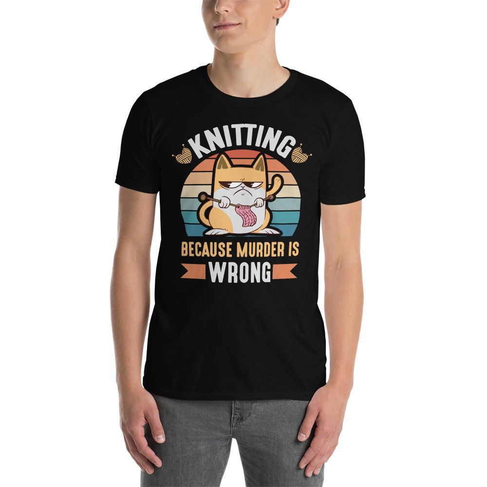 knitting because murder is wrong t-shirt - plusminusco.com