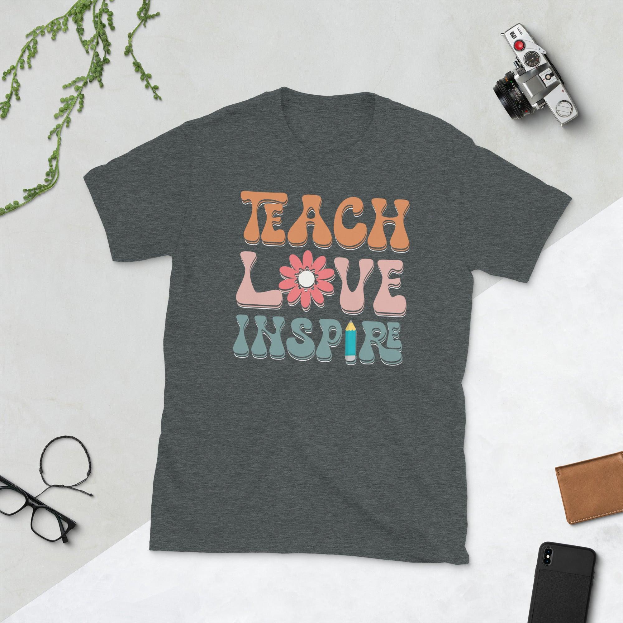 Teach love inspire its a beautiful day for learning Unisex Tee - plusminusco.com