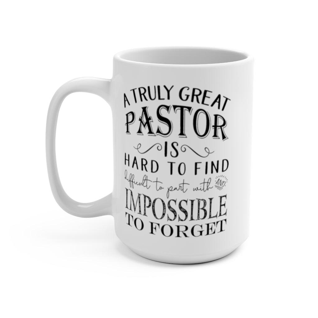 A Truly Great Pastor Is Hard To Find Coffee Mugs, Great Pastor Gift, Pastor Appreciation ,Pastor Gift Religious, pastor anniversary Holiday - plusminusco.com