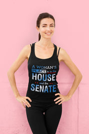 A Woman&#39;S Place Is In The House And The Senate Tank Tops drain the swamp, house and the senate, house women, In The House, smash the patriarchy, the house, The Senate, Women Empowerment - plusminusco.com