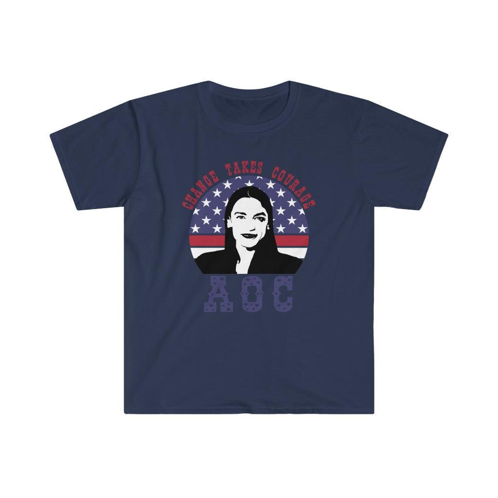 AOC Alexandria Ocasio Cortez Feminist Political Quote T-Shirt, Change Takes Courage, Progressive, Girl Power, Democratic Party Representativ - plusminusco.com