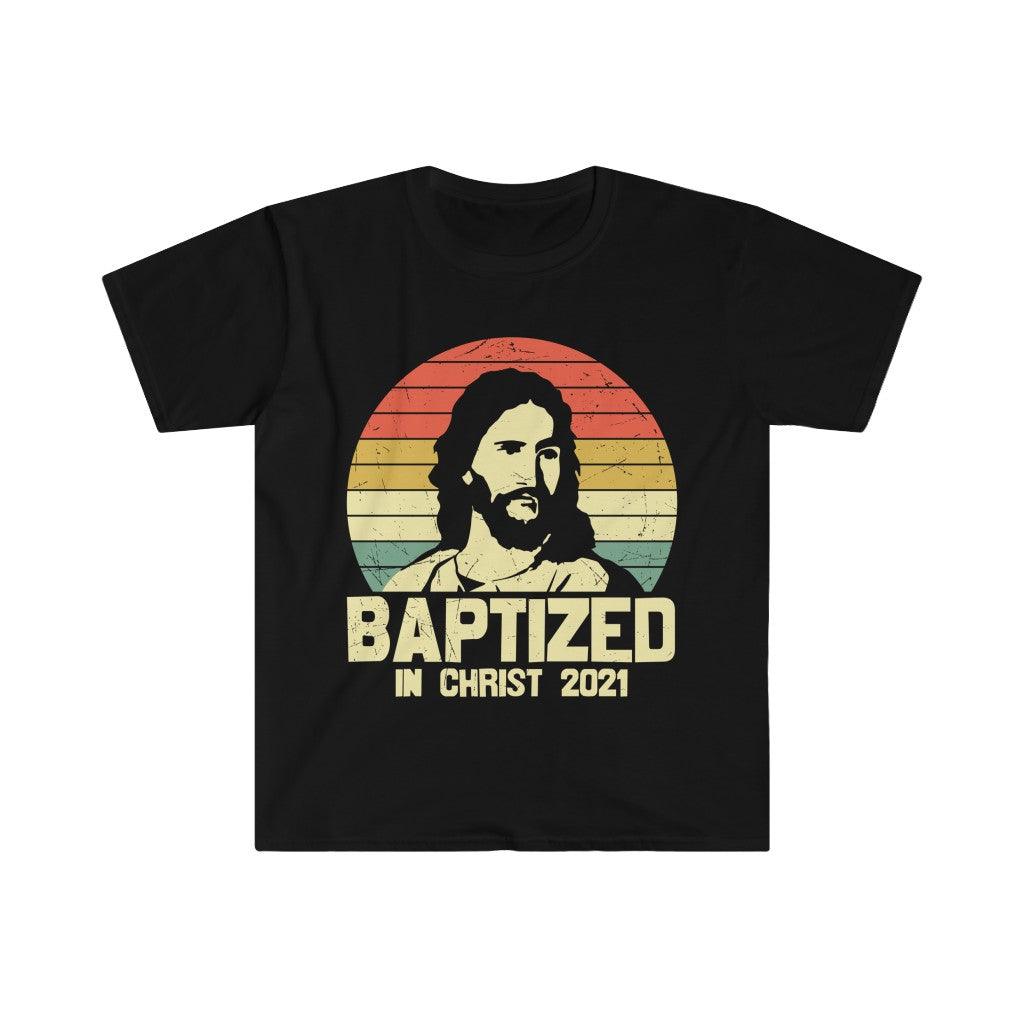 Baptized in Christ 2021, Unisex Soft style T-Shirt - plusminusco.com