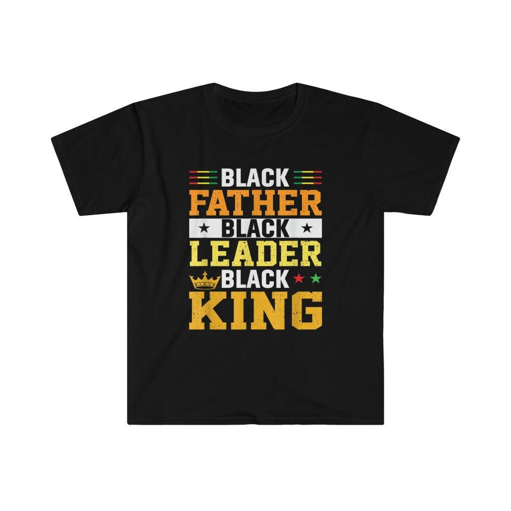 Black Father Black Leader Black King Afrocentric Tee T-Shirts, fathers day gift, funny Fathers Day gift, Black History Month Celebration - plusminusco.com