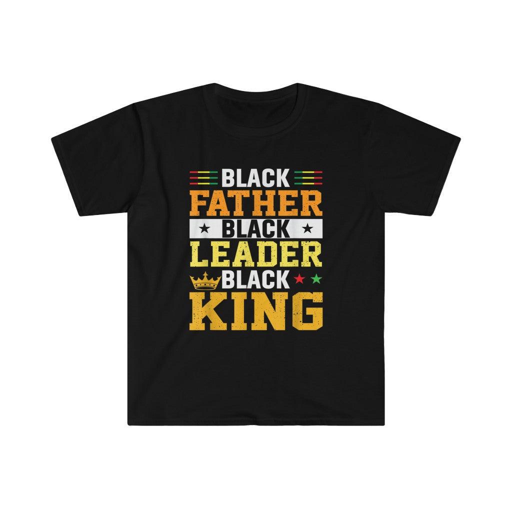 Black Father Black Leader Black King Afrocentric Tee T-Shirts, fathers day gift, funny Fathers Day gift - plusminusco.com