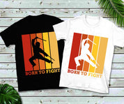 Born to Fight Marital Arts Karate T Shirt Gym Clothing Weight Training Workout Exercise Kick Boxing MMA Taekwondo Martial Arts Gym Born To Fight, Camper Gift, Camping Gifts, Camping Shirts, Camping Trip Shirt, Fencing shirt, Funny Camper Shirt, jiujitsu, Martial Arts, Outdoor Shirt, Samurai sword tee, Shirt for Camper, taekwondo - plusminusco.com