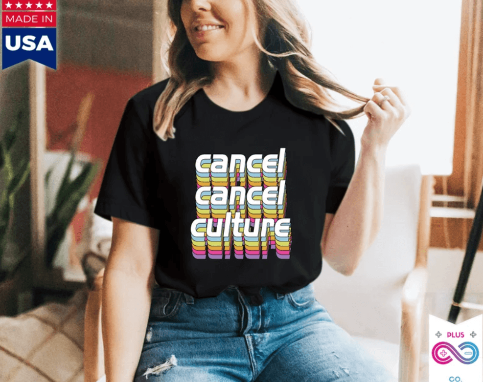 Cancel Cancel Culture T-Shirts, Anti Cancel Culture, Freedom Of Speech First Amendment Tee | Right To Opinion| Speak Your Truth, Not Woke Cotton, Crew neck, DTG, Men's Clothing, Regular fit, T-shirts, Tee, tees, Women's Clothing - plusminusco.com