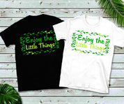 Enjoy The Little Things T-Shirts Enjoy The Little, positive enforcement, Start Again TShirts, Stop Breathe, Things T-Shirts - plusminusco.com