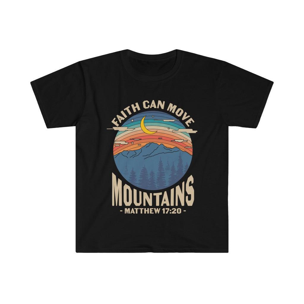 Faith can move the mountains, Matthew 17:20 Unisex Soft style T-Shirt - plusminusco.com