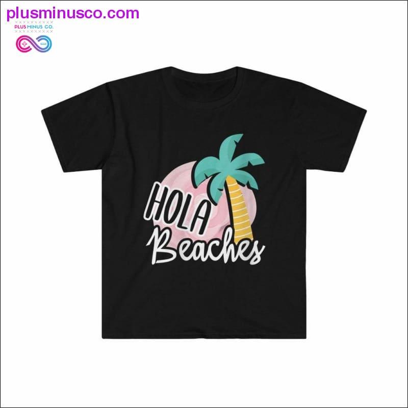 Hola Beaches Summer vacation T-shirt - plusminusco.com