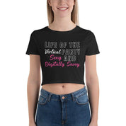 Life of the virtual party, sexy and digitally savvy Women’s Crop Tee || Virtual party sexy top digital savvy girl, digital savvy tee, digitally savvy tee, girl sexy crop top, life of party tee, lockdown party, sexy savvy gf, sexy savvy tee, virtual baby shower, virtual bachelorette, virtual party gift, virtual party tee, virtual party top - plusminusco.com