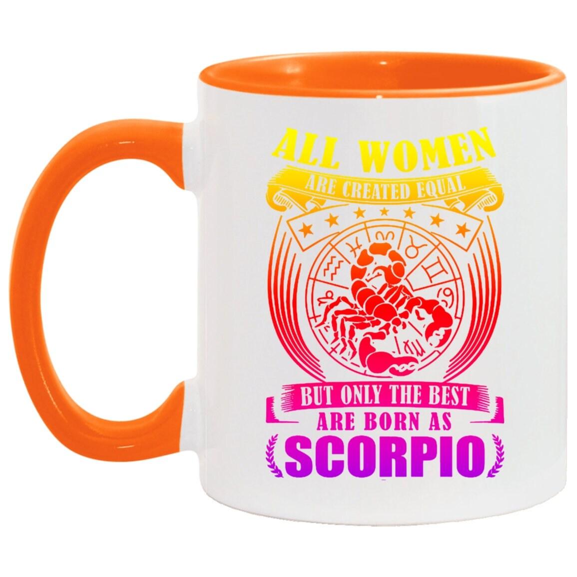 Scorpio Mug, Scorpio white Mug || Best women are born Scorpio || November Born || Scorpio women Mug, Scorpio Coffee Mug Born Scorpio, corpio astrology, gift for scorpio, Scorpio Accent Mug, scorpio astrology, Scorpio Black Mugs, Scorpio Black tee, scorpio coffee mug, scorpio gifts, Scorpio T-Shirts, Scorpio Woman, Scorpio Woman gift, scorpio zodiac sign - plusminusco.com