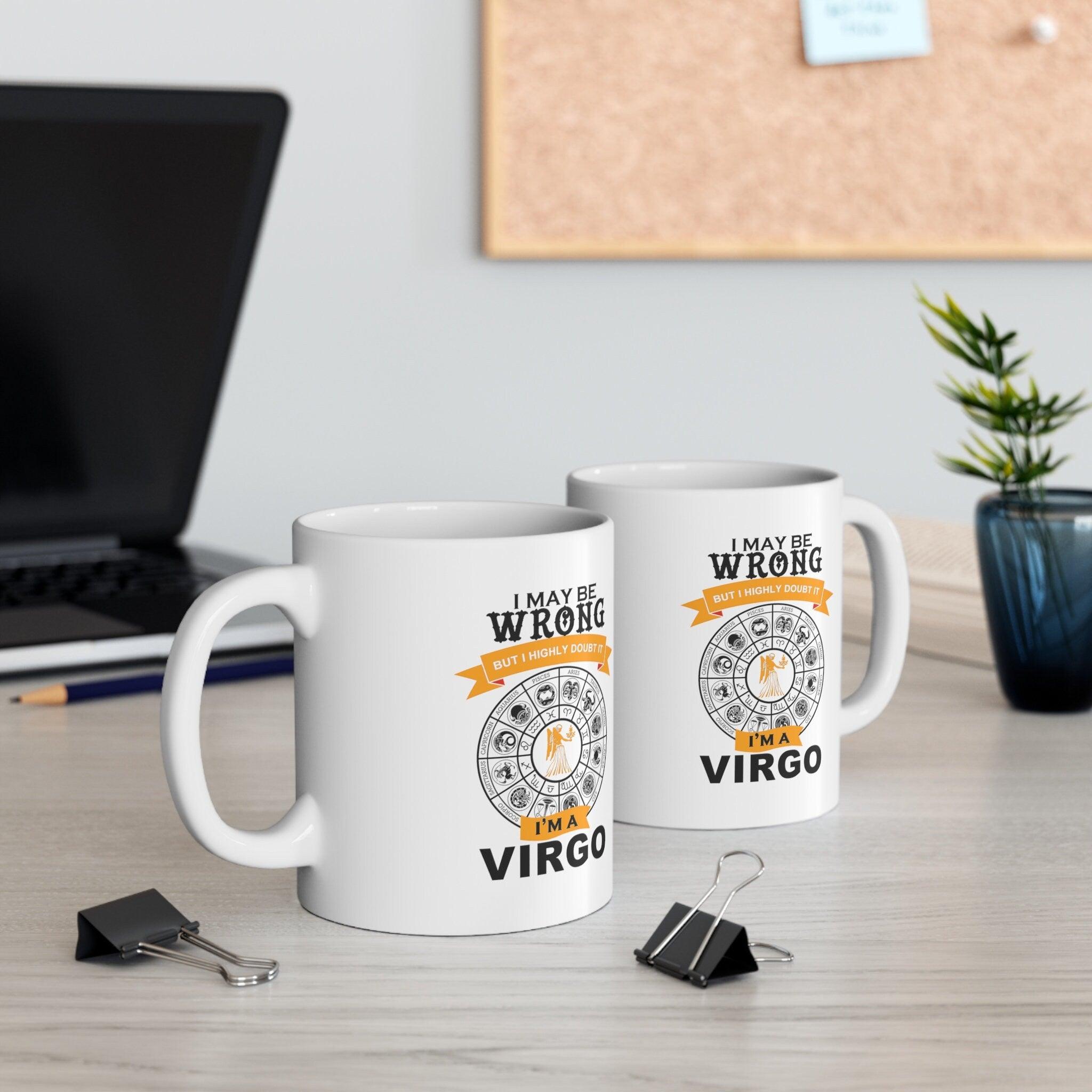 i may be wrong but i doubt it virgo mug - plusminusco.com