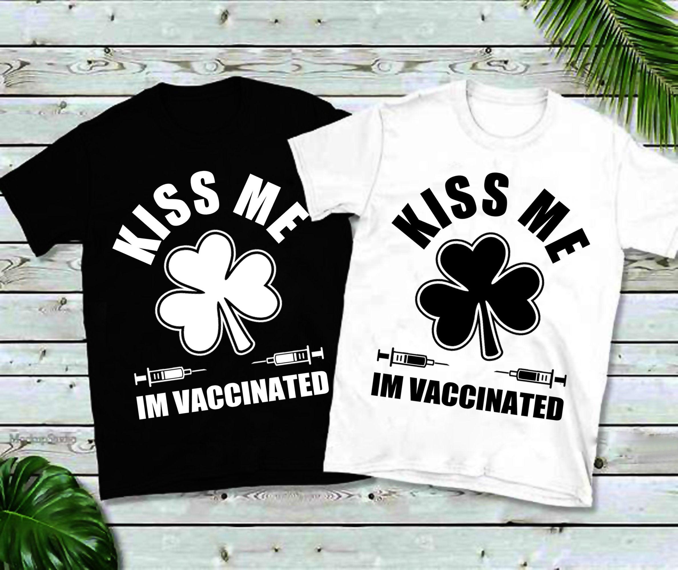 Kiss Me Im Vaccinated T-Shirts,Pro Vaccine,Pro Science, Retro, Funny Vaccine Vaccination Shirt, Hug Me I Am Vaccinated, Vaccine Awareness, Funny Vaccine Tee, Vaccination Shirt, Vaccine Awareness, Vaccine TShirt - plusminusco.com