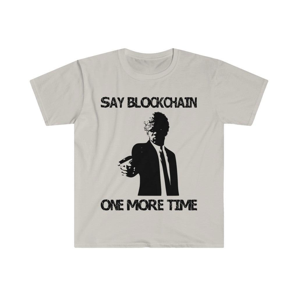 Say Blockchain One More Time T-Shirts, Bitcoin Supply Formula T-Shirts, Bitcoin T-Shirts, Hodl, Crypto Currency, Digital Currency, You Cant - plusminusco.com