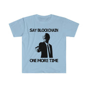 Say Blockchain One More Time T-Shirts, Bitcoin Supply Formula T-Shirts, Bitcoin T-Shirts, Hodl, Crypto Currency, Digital Currency, You Cant - plusminusco.com