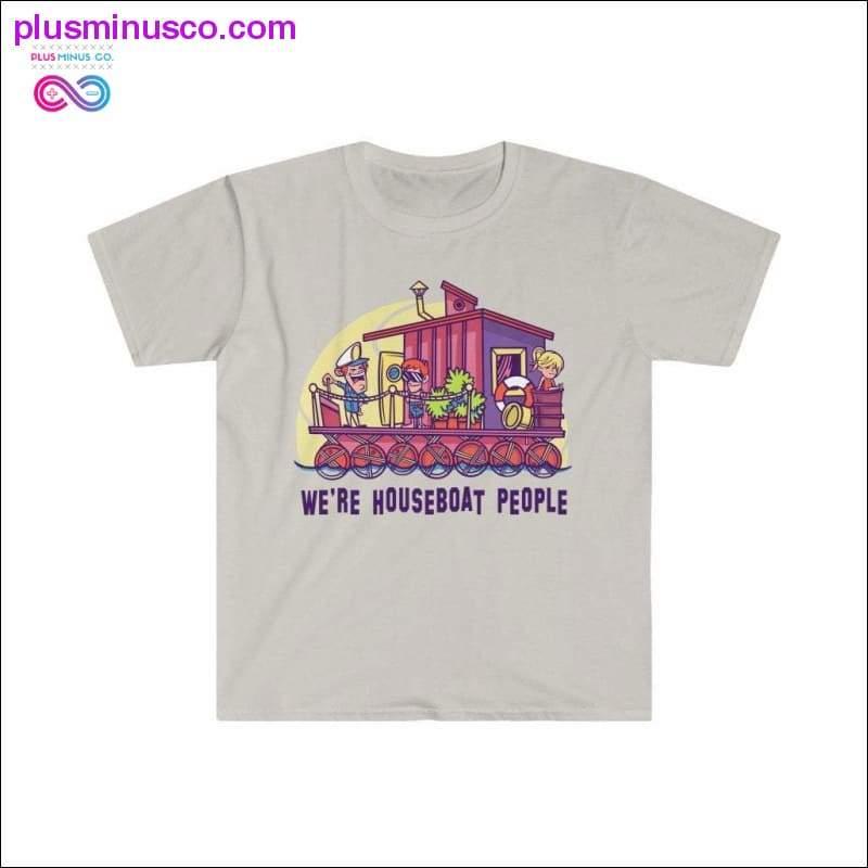 We're Houseboat People T-Shirt - plusminusco.com