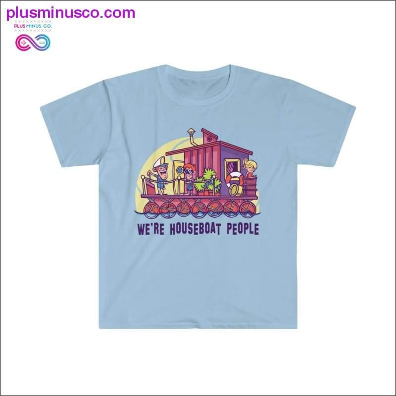 We're Houseboat People T-Shirt - plusminusco.com